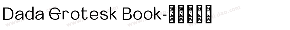 Dada Grotesk Book字体转换